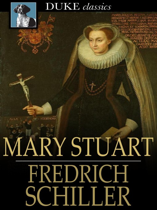 Title details for Mary Stuart by Friedrich Schiller - Wait list